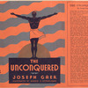 The unconquered.