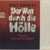 Der Weg durch die Hölle; 7 Kapitel deutscher Geschichte.