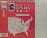 Letters of an early American traveller, Mary Austin Holley, 1784-1846.