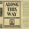 Along this way; the autobiography of James Weldon Johnson.