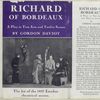 Richard of Bordeaux, a play in two acts and twelve scenes.