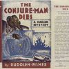 The conjure-man dies; a Harlem mystery.