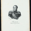 Alexandre 1er, Empereur de toutes les Russies.