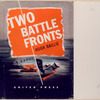 Two battlefronts.