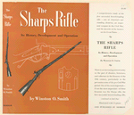 The Sharps rifle, its history, development and operation.