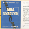 Asia unbound, a pattern for freedom in the Far East.