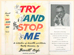 Try and stop me, a collection of anecdotes and stories, mostly humorous.