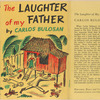 The laughter of my father.