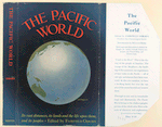 The Pacific world : its vast distances, its lands and the life upon them, and its peoples.