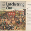 Latchstring out.
