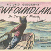 Newfoundland in story and pictures.