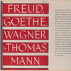 Freud, Goethe, Wagner.