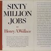 Sixty million jobs.