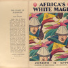 Africa's white magic.