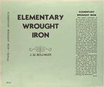 Elementary wrought iron [by] J. W. Bollinger ...