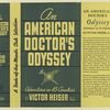 An American doctor's odyssey; adventures in forty-five countries, by Victor Heiser, M.D.