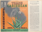 Transcaribbean; a travel book of Guatemala, El Salvador, British Honduras [by] Louis J. Halle, Jr.
