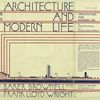 Architecture and modern life