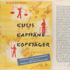 Kulis, Kapitäne und Kopfjäger