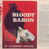 Bloody Baron, the story of Ungern-Sternberg