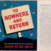 To nowhere and return : the autobiography of a Puritan