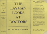 The layman looks at doctors.