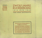 Zwölf Jahre Ruhrbergbau, 1914-1925. (Vol. 1)