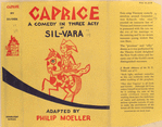 Caprice, a comedy in three acts, by Sil-Vara.