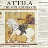 Attila, the scourge of God.