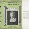 Memoirs of Napoleon I, compiled from his own writings.