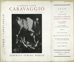Caravaggio; mit 44 Lichtdrucktafeln und 12 Textabbildungen.