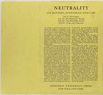 Neutrality, its history, economics and law.  Vol. 1. The origins.