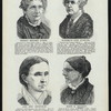 Harriet Beecher Stowe, Elizabeth Cady Stanton, Jane Grey Swisshelm [and] Susan B. Anthony.