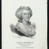 Marie-Antoinette, reine de France, née a Vienne en 1755, morte le 16 Octobre 1793.