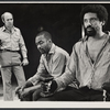 Peter Masterson, Cleavon Little and Dick Anthony Williams in the stage production The Poison Tree