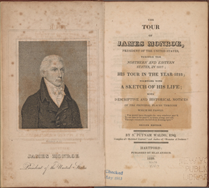 The tour of James Monroe : President of the United States ...