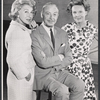 Arlene Francis, Fernand Gravet, and Leora Dana in rehearsal for the stage production Beekman Place