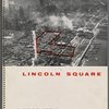 Lincoln Square: Slum clearance plan ... [Cover]