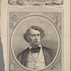 Charles Sumner. Born in Boston, Jan 6. 1811. Died in Washington, March 11, 1874