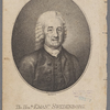 Emanuel Swedenborg. Anno aetatis 80. Born at Stockholm Jan. 29th 1689, died in London March 209th 1772
