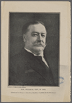 Hon. William H. Taft, of Ohio. (Nominated at Chicage on June 18 as Republican candidate for the presidency.)