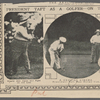 President Taft as a golfer -- on the Chevy Chase links near Washington. Nearly 200 yards and right on the line ; A crucial stroke. President Taft has holed out ; An approach putt ; Who said tariff? 