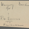Warranty deed selling a piece of land to Nathaniel Hawthorne. March 8, 1852, signed by R. W. and Lidian Emerson