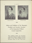 A. Philip Randolph and Chandler Owen, Editors and Publishers of The Messenger, President and Executive Secretary of The Independent Political Council respectively