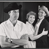 Scott Brady, Dolores Gray, and Andy Griffith in rehearsal for the stage production Destry Rides Again