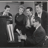 Book writer Leonard Gershe, Dolores Gray, director-choreographer Michael Kidd, Andy Griffith, and composer Harold Rome at the piano during rehearsal for the stage production Destry Rides Again