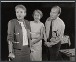 Ann Harding, Betty Field, and George Voskovec during rehearsal for the stage production Banderol