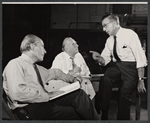 George Voskovec, Ed Begley, and director/playwright Dore Schary during rehearsal for the stage production Banderol