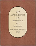 57th Annual Report to the Shareholders of ATF Incorporated