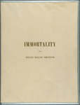 "Immortality." Holograph essay/lecture, draft, unsigned, undated